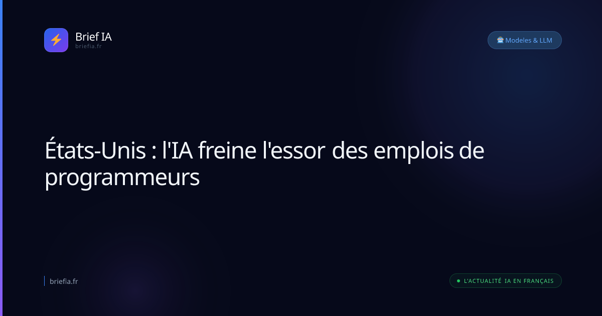 Brief IA : États-Unis : l'IA freine l'essor des emplois de programmeurs