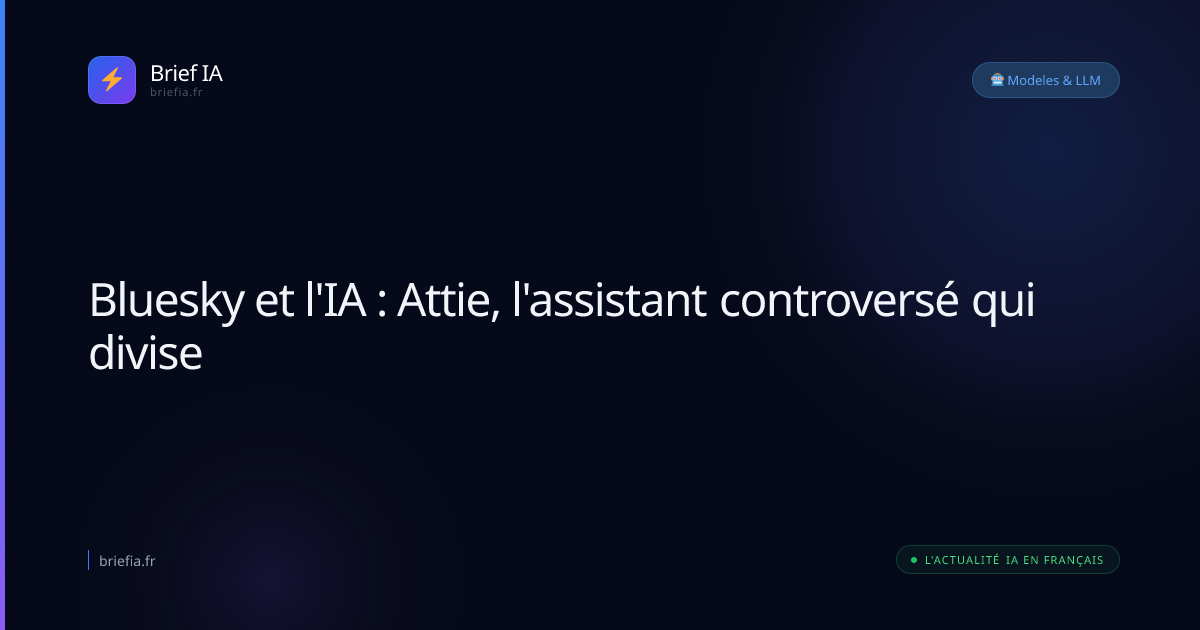 Brief IA : Bluesky et l'IA : Attie, l'assistant controversé qui divise