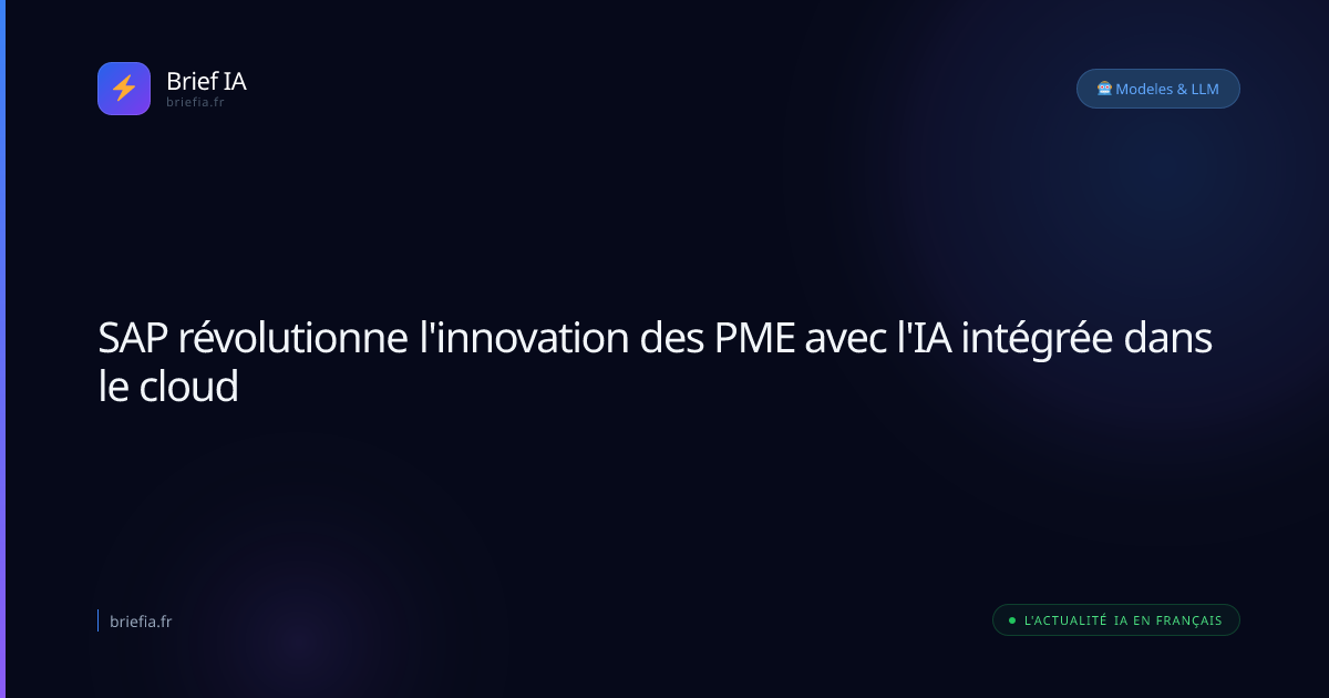 Brief IA : SAP révolutionne l'innovation des PME avec l'IA intégrée dans le cloud